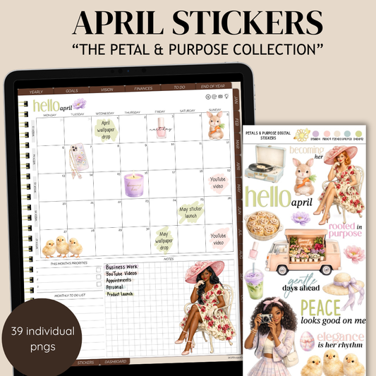 April digital stickers Petal and Purpose collection featuring spring aesthetic elements, feminine illustrations, and GoodNotes planner layout preview